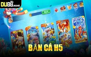 Bắn Cá H5